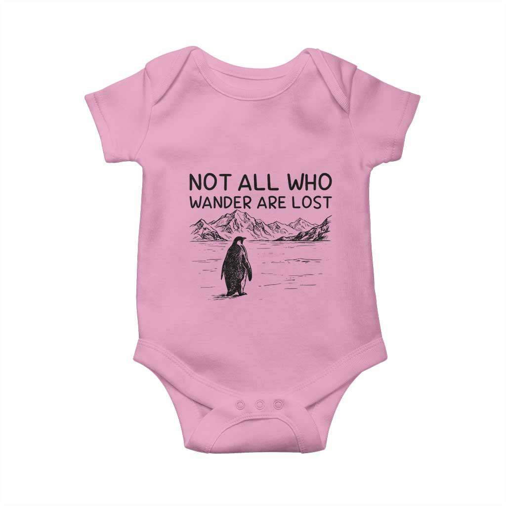 But Why Penguin Baby Onesie Not All Who Wander Are Lost TS14 Light Pink Print Your Wear