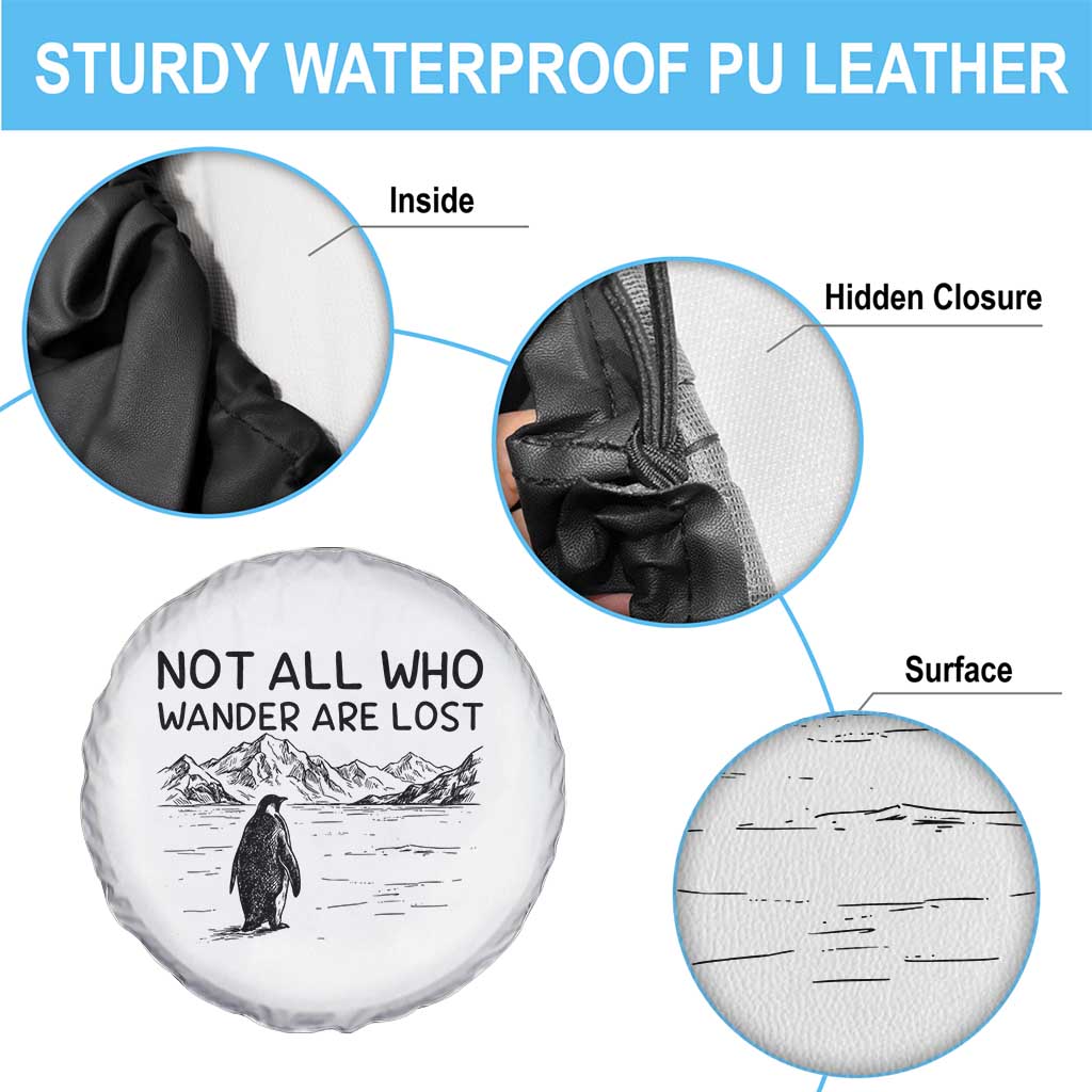 But Why Penguin Spare Tire Cover Not All Who Wander Are Lost TS14 Print Your Wear