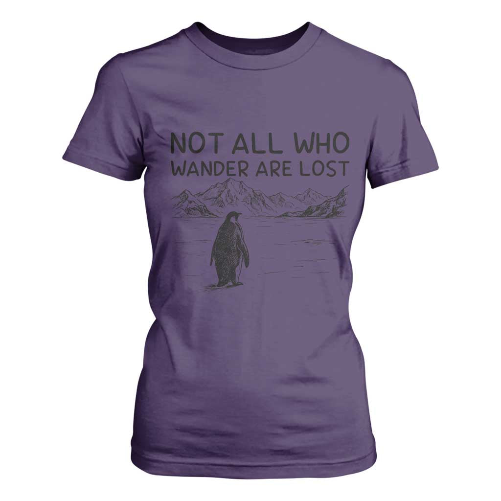But Why Penguin T Shirt For Women Not All Who Wander Are Lost TS14 Purple Print Your Wear