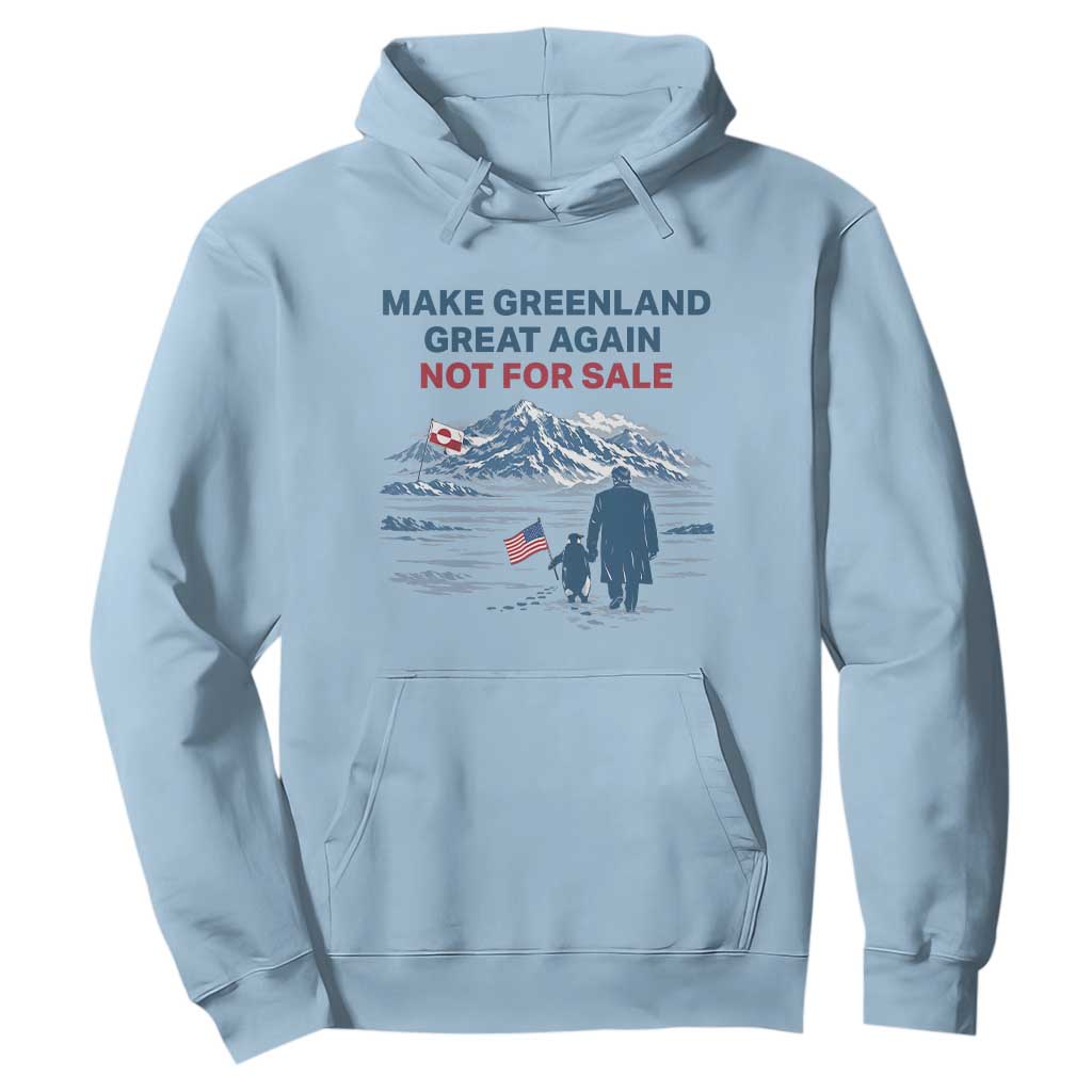 Greenland Is Not for Sale Hoodie Funny Nihilist Penguin Greenland Political Meme FDT TS14 Light Blue Print Your Wear