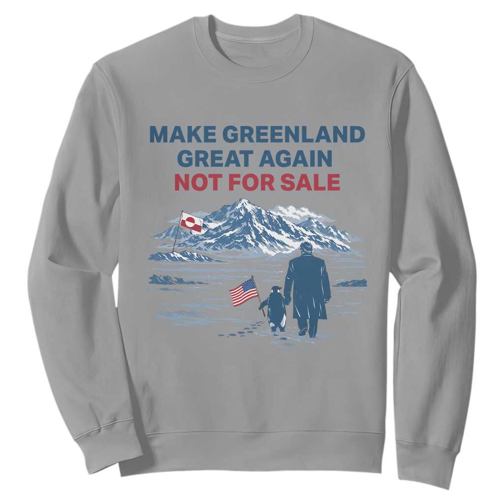 Greenland Is Not for Sale Sweatshirt Funny Nihilist Penguin Greenland Political Meme FDT TS14 Sport Gray Print Your Wear