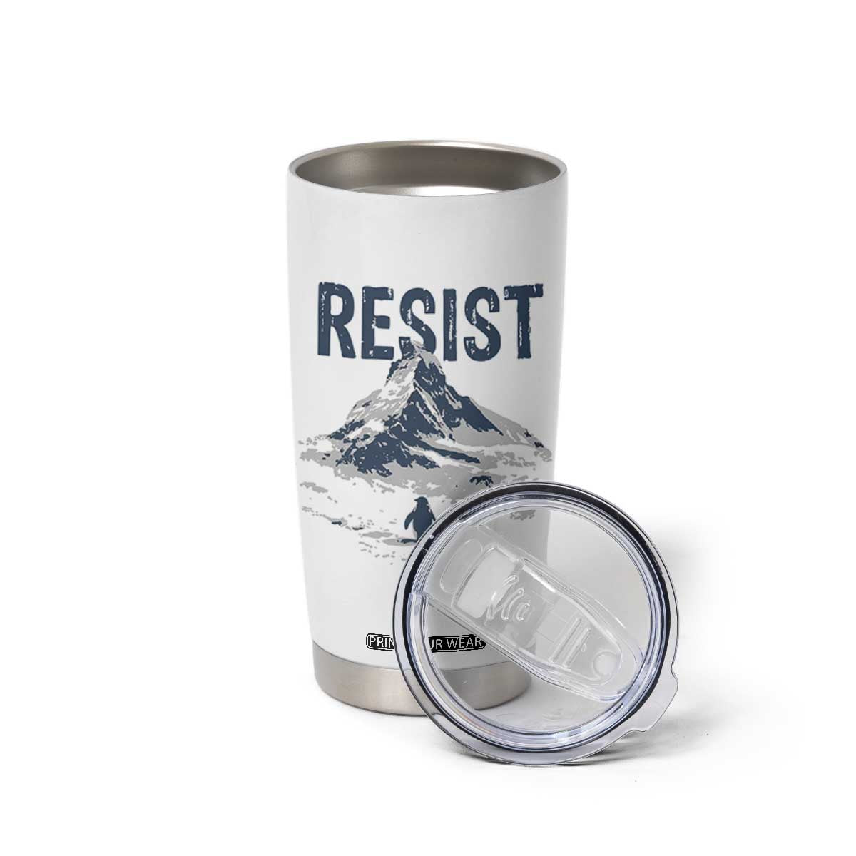 Funny Penguin Protest Tumbler Cup Resist Penguin Mountain Hiking Meme TS14 Print Your Wear