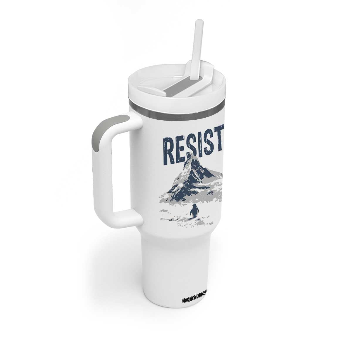 Funny Penguin Protest Tumbler With Handle Resist Penguin Mountain Hiking Meme TS14 Print Your Wear