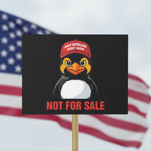 Greenland Is Not for Sale Protest Sign Funny Nihilist Penguin FDT Political Meme TS14 Horizontal 18" × 24" Black Print Your Wear