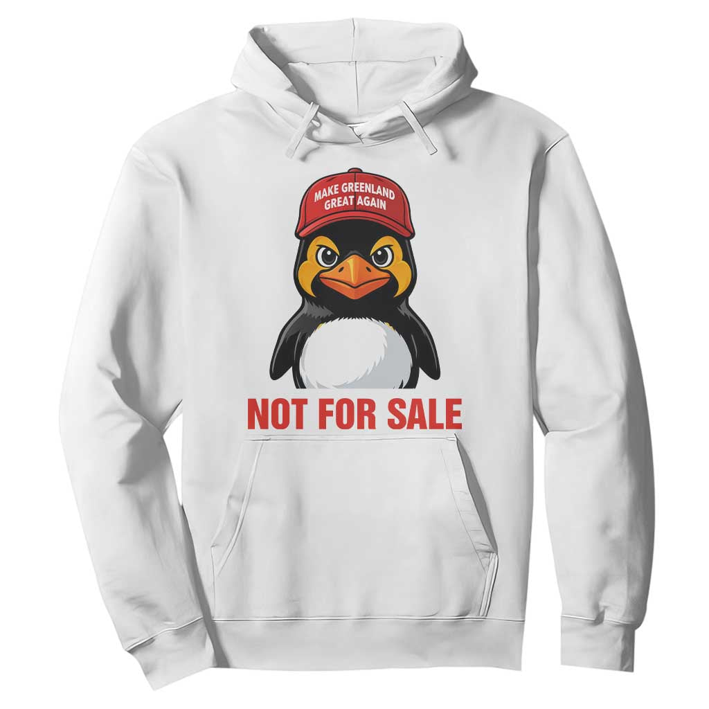 Greenland Is Not for Sale Hoodie Funny Nihilist Penguin FDT Political Meme TS14 White Print Your Wear