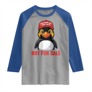 Greenland Is Not for Sale Raglan Shirt Funny Nihilist Penguin FDT Political Meme TS14 Sport Gray Royal Print Your Wear