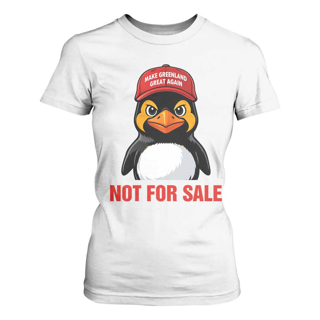 Greenland Is Not for Sale T Shirt For Women Funny Nihilist Penguin FDT Political Meme TS14 White Print Your Wear