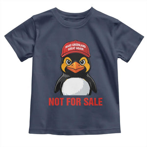 Greenland Is Not for Sale Toddler T Shirt Funny Nihilist Penguin FDT Political Meme TS14 Navy Print Your Wear