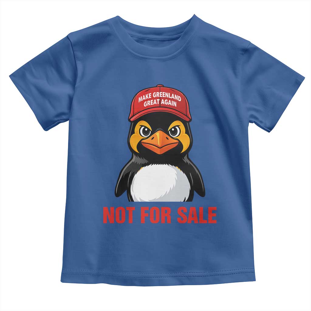 Greenland Is Not for Sale Toddler T Shirt Funny Nihilist Penguin FDT Political Meme TS14 Royal Blue Print Your Wear