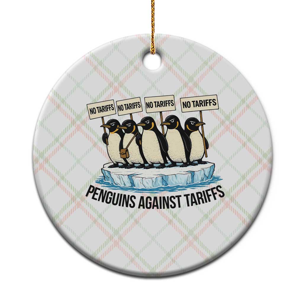 Penguins Against Tariffs Ceramic Ornament Resist Tariffs Subtle FDT Political Resistance TS14 1pc Christmas Plaid Print Your Wear
