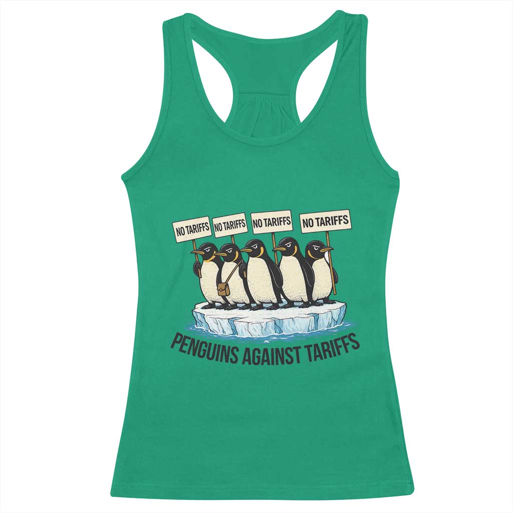 Penguins Against Tariffs Racerback Tank Top Resist Tariffs Subtle FDT Political Resistance TS14 Irish Green Print Your Wear