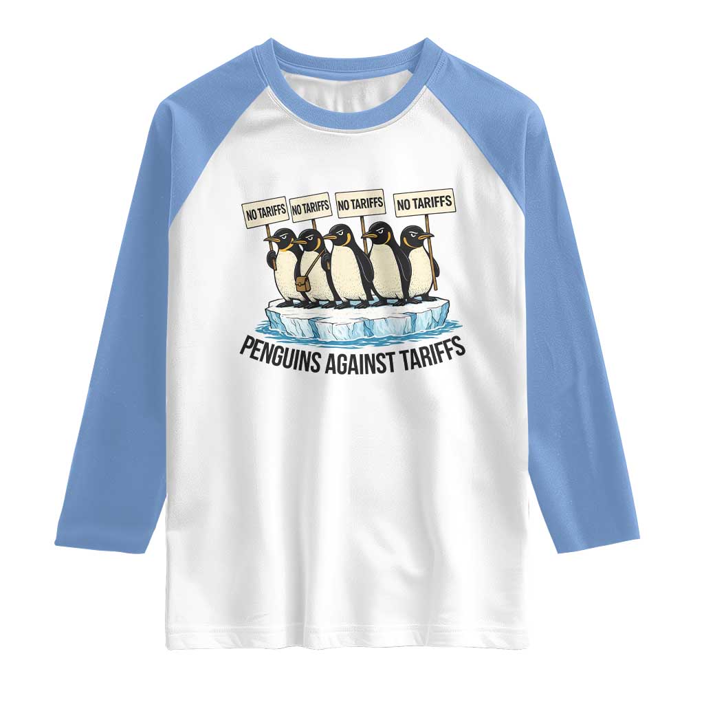 Penguins Against Tariffs Raglan Shirt Resist Tariffs Subtle FDT Political Resistance TS14 White Carolina Blue Print Your Wear