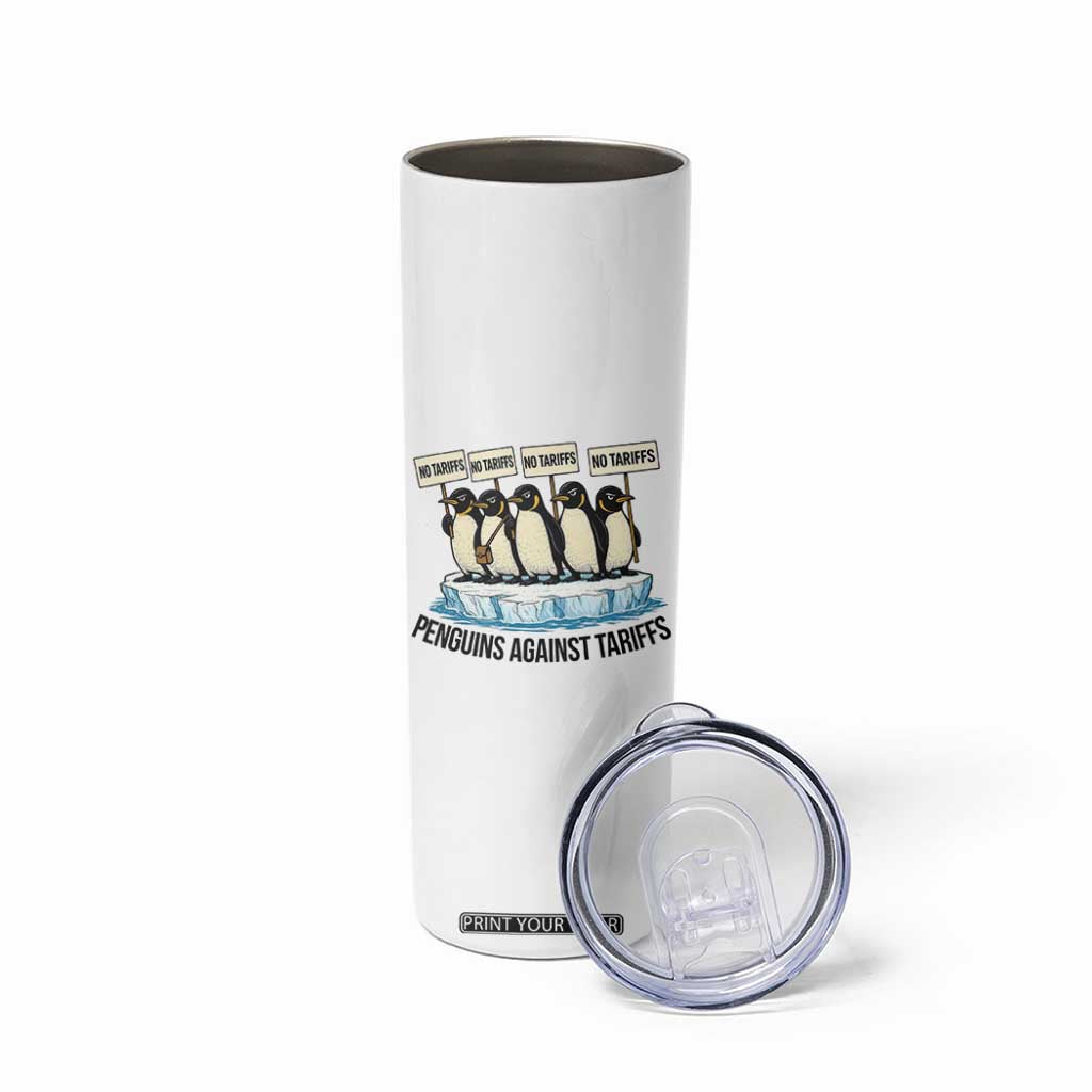 Penguins Against Tariffs Skinny Tumbler Resist Tariffs Subtle FDT Political Resistance TS14 Print Your Wear