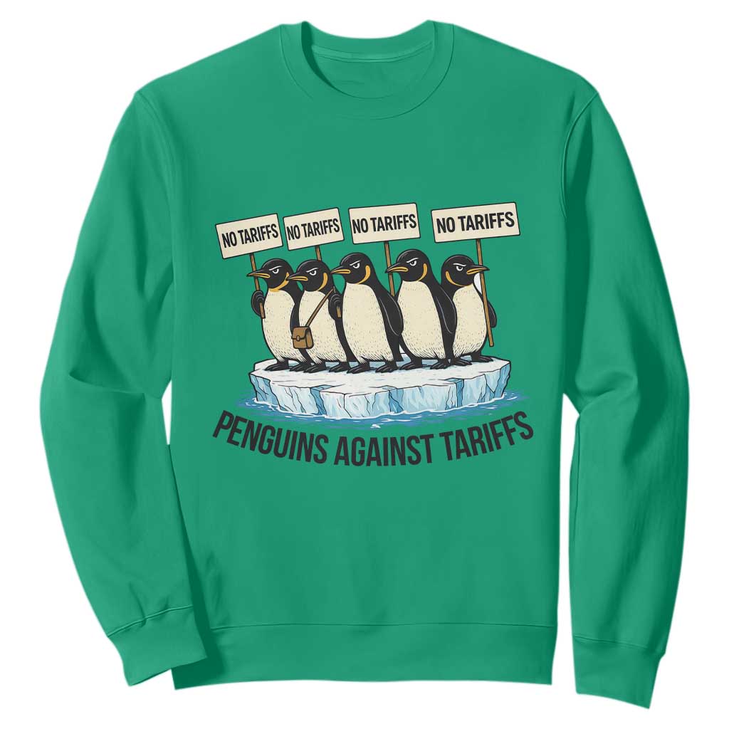 Penguins Against Tariffs Sweatshirt Resist Tariffs Subtle FDT Political Resistance TS14 Irish Green Print Your Wear