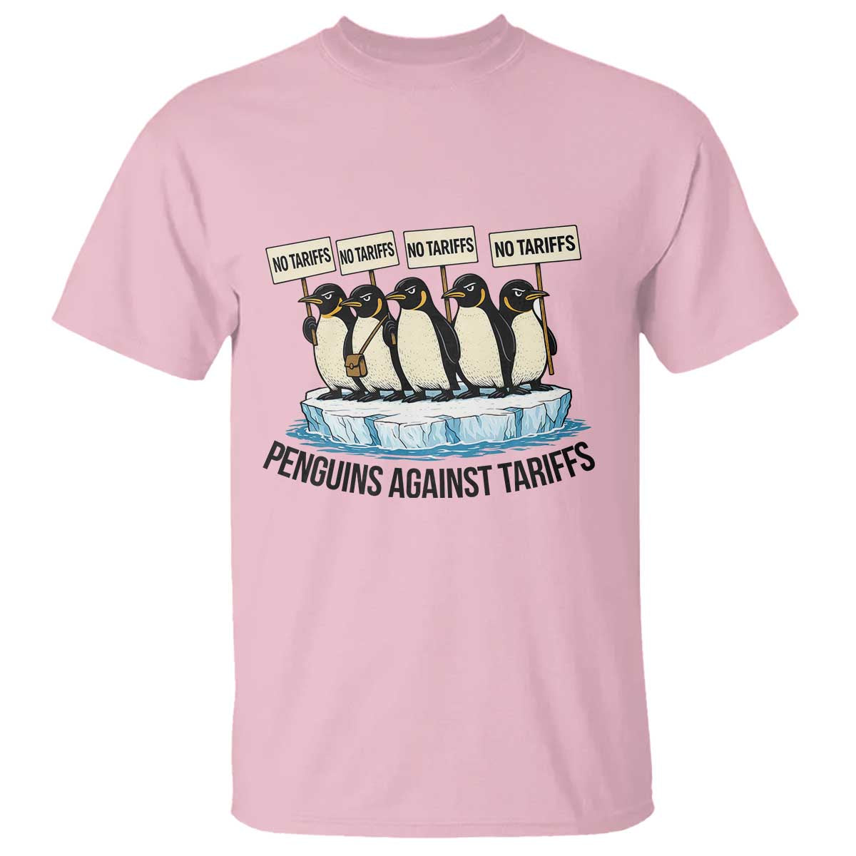 Penguins Against Tariffs T Shirt Resist Tariffs Subtle FDT Political Resistance TS14 Light Pink Print Your Wear