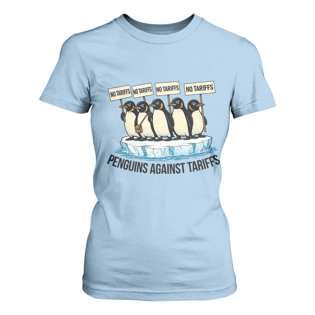 Penguins Against Tariffs T Shirt For Women Resist Tariffs Subtle FDT Political Resistance TS14 Light Blue Print Your Wear