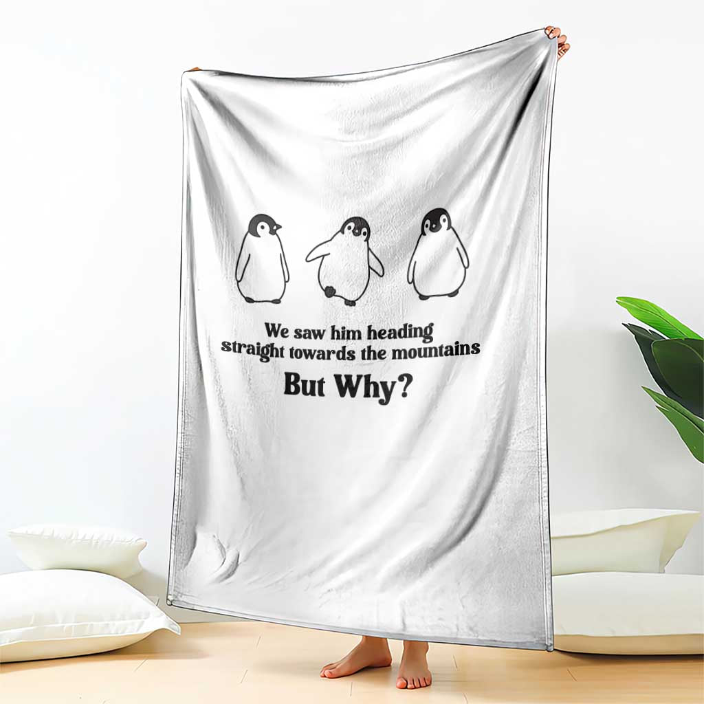 But Why Penguin Throw Blanket Trendy Nihilist Sad Penguin Mountains Meme TS14 Print Your Wear