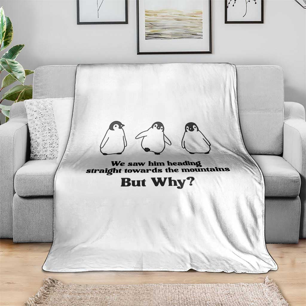 But Why Penguin Throw Blanket Trendy Nihilist Sad Penguin Mountains Meme TS14 Print Your Wear