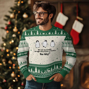 But Why Penguin Ugly Christmas Sweater Trendy Nihilist Sad Penguin Mountains Meme TS14 Beige Green Print Your Wear