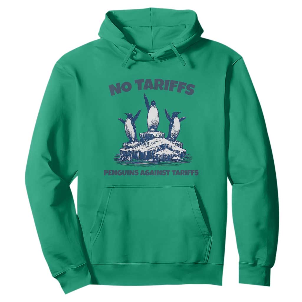 Penguins Against Tariffs Hoodie Resist Protest FDT Political TS14 Irish Green Print Your Wear