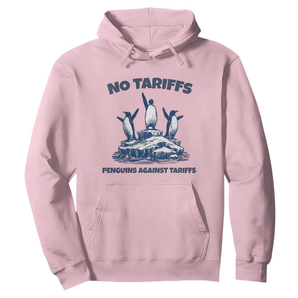 Penguins Against Tariffs Hoodie Resist Protest FDT Political TS14 Light Pink Print Your Wear
