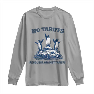 Penguins Against Tariffs Long Sleeve Shirt Resist Protest FDT Political TS14 Sport Gray Print Your Wear