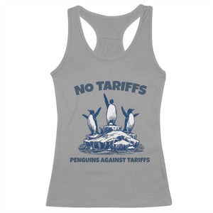 Penguins Against Tariffs Racerback Tank Top Resist Protest FDT Political TS14 Sport Gray Print Your Wear