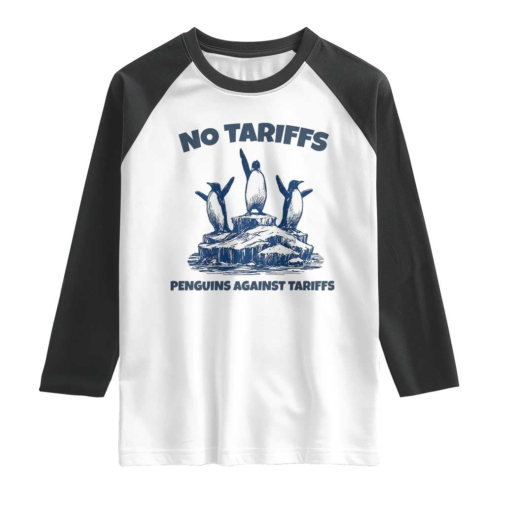 Penguins Against Tariffs Raglan Shirt Resist Protest FDT Political TS14 White Black Print Your Wear