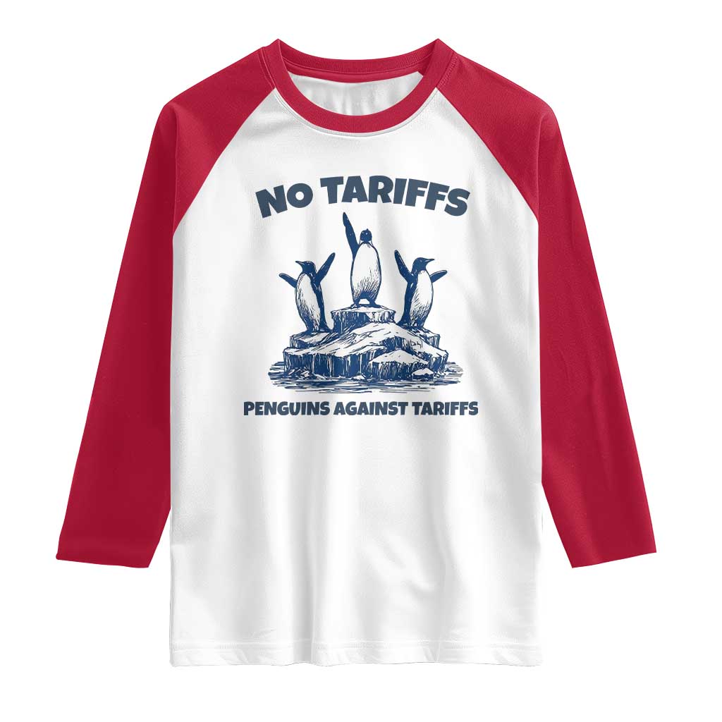 Penguins Against Tariffs Raglan Shirt Resist Protest FDT Political TS14 White Red Print Your Wear