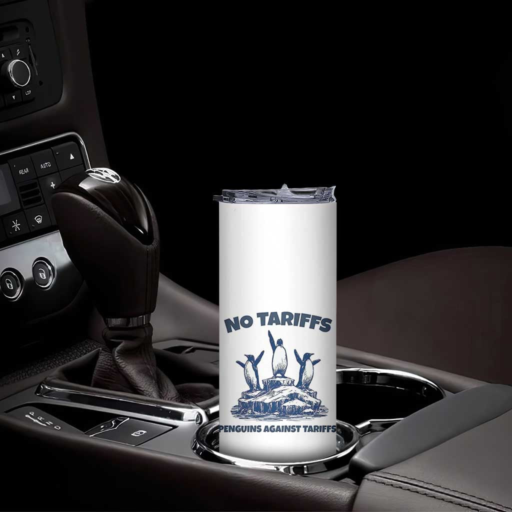 Penguins Against Tariffs Skinny Tumbler Resist Protest FDT Political TS14 Print Your Wear