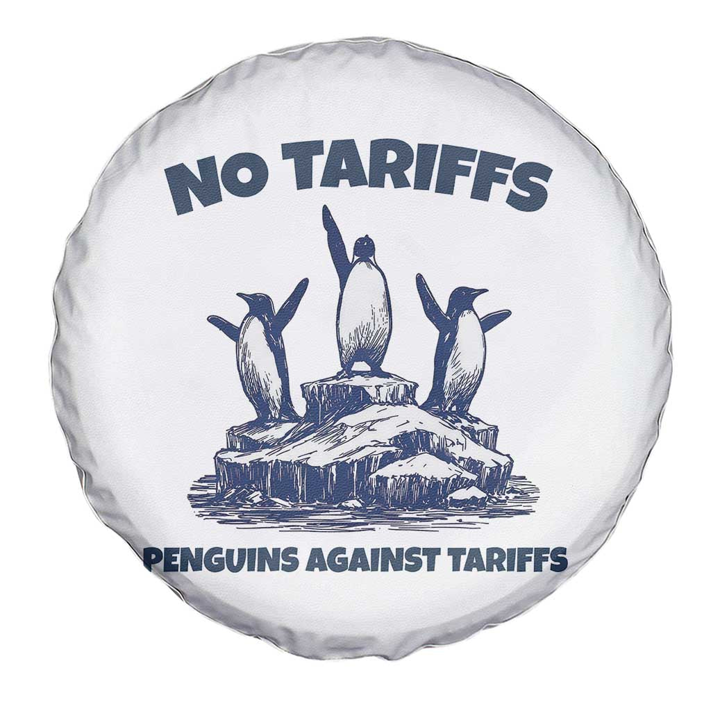 Penguins Against Tariffs Spare Tire Cover Resist Protest FDT Political TS14 Print Your Wear