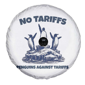 Penguins Against Tariffs Spare Tire Cover Resist Protest FDT Political TS14 Print Your Wear