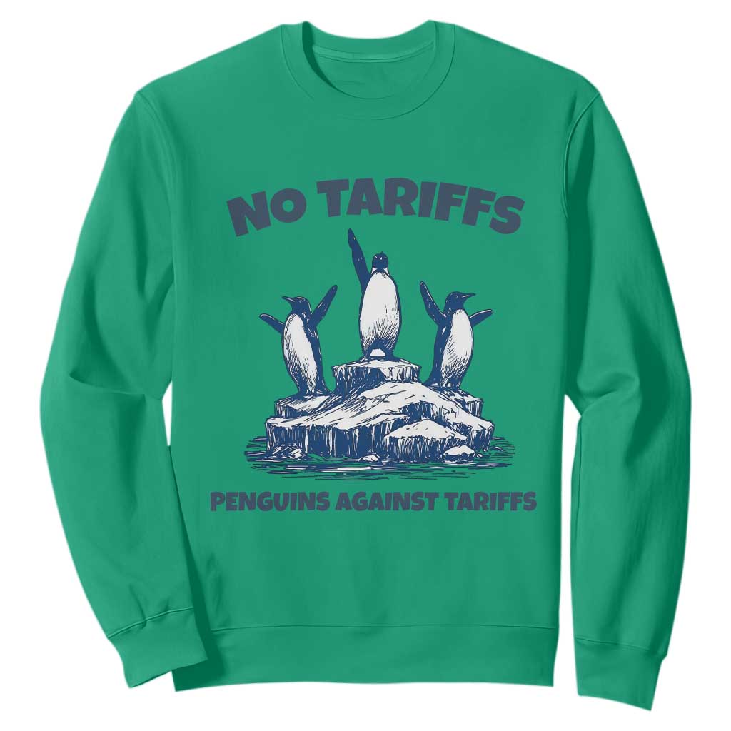 Penguins Against Tariffs Sweatshirt Resist Protest FDT Political TS14 Irish Green Print Your Wear