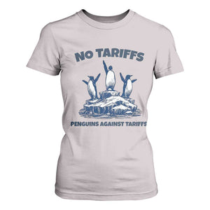 Penguins Against Tariffs T Shirt For Women Resist Protest FDT Political TS14 Ice Gray Print Your Wear
