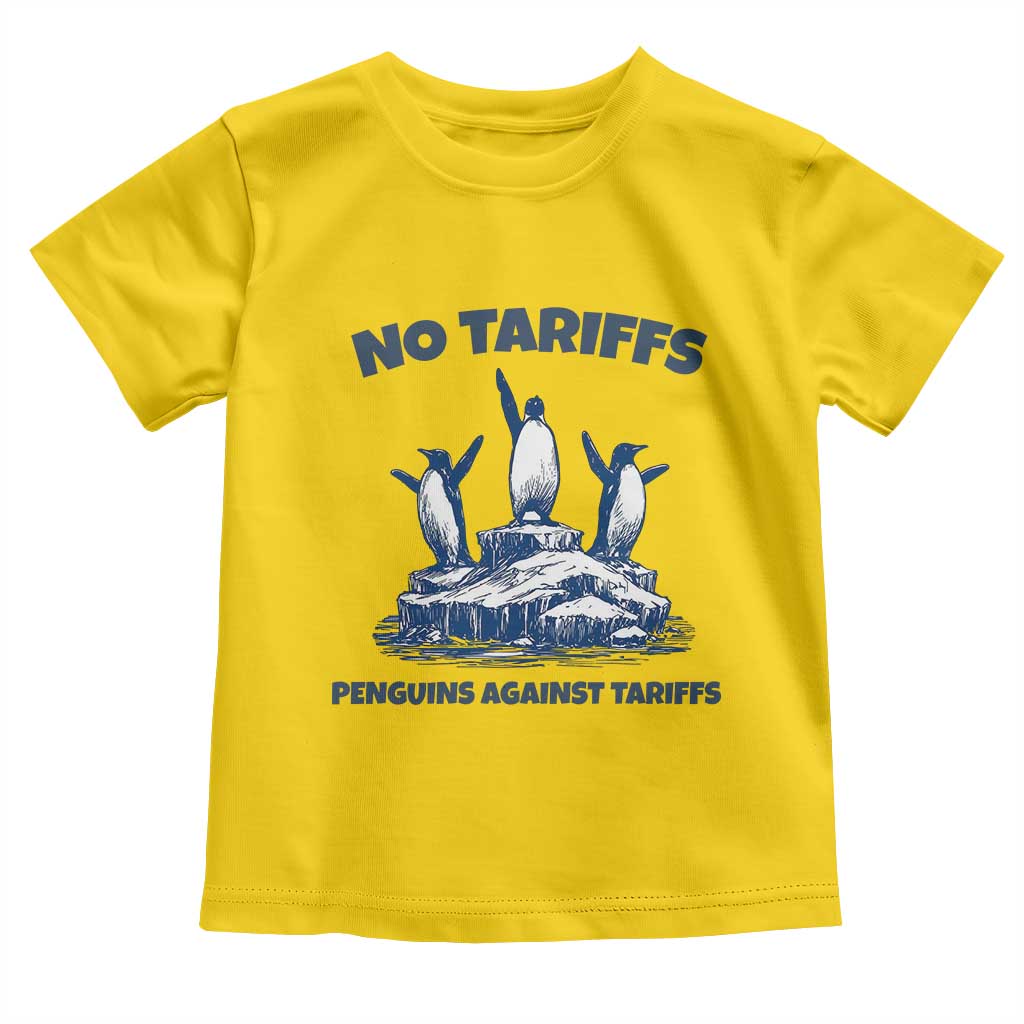 Penguins Against Tariffs Toddler T Shirt Resist Protest FDT Political TS14 Daisy Print Your Wear