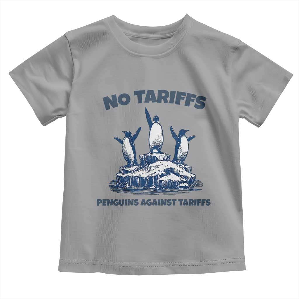 Penguins Against Tariffs Toddler T Shirt Resist Protest FDT Political TS14 Sport Gray Print Your Wear