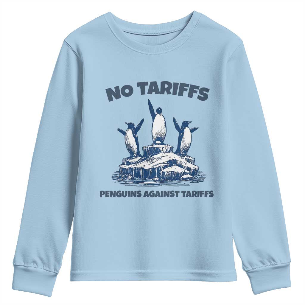 Penguins Against Tariffs Youth Sweatshirt Resist Protest FDT Political TS14 Light Blue Print Your Wear