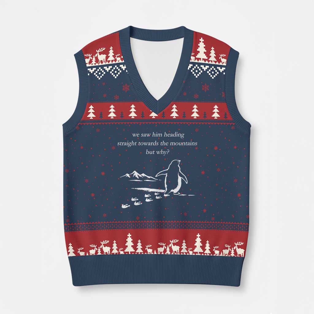 But Why Penguin V-Neck Knit Sweater Vest Funny Nihilist Penguin Hiking Meme Head Towards The Mountains TS14 Navy Red Print Your Wear