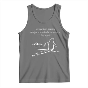 But Why Penguin Tank Top Funny Nihilist Penguin Hiking Meme Head Towards The Mountains TS14 Black Heather Print Your Wear