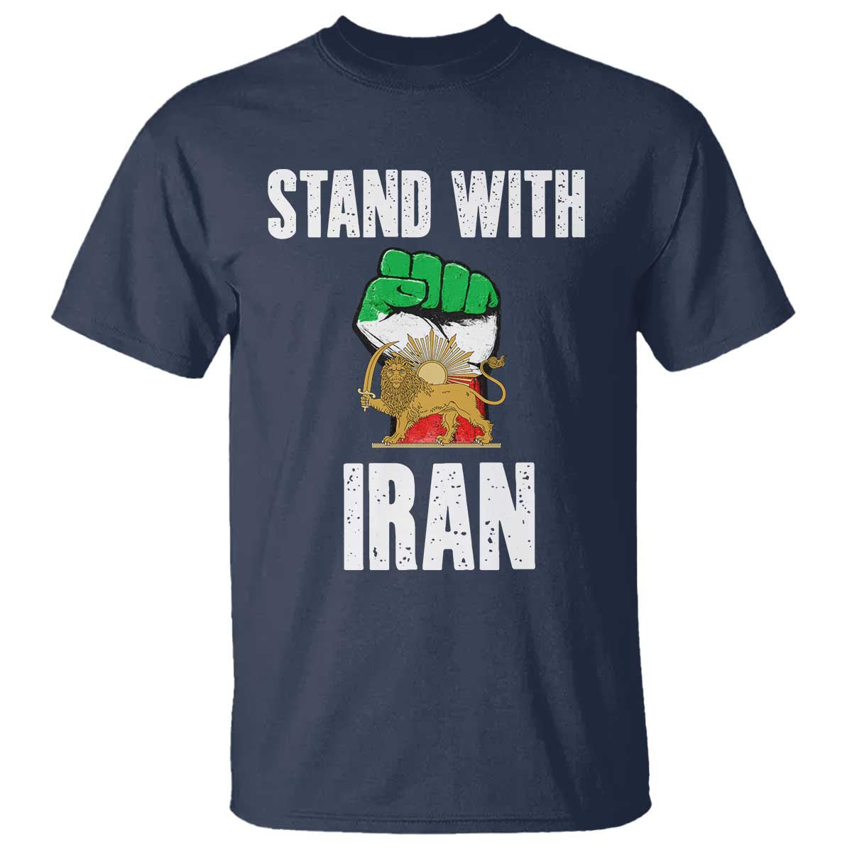 Free Iran Support Iranian MIGA T Shirt Stand With Iran TS14 Navy Print Your Wear