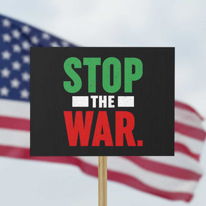 Free Iran Support Iranian MIGA Protest Sign Stop The War TS14 Horizontal 18" × 24" Black Print Your Wear