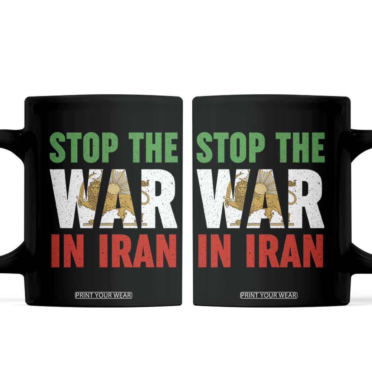 Free Iran Support Iranian MIGA Coffee Mug Stop The War In Iran TS14 Black Print Your Wear