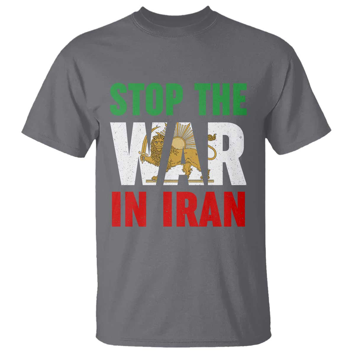 Free Iran Support Iranian MIGA T Shirt Stop The War In Iran TS14 Charcoal Print Your Wear