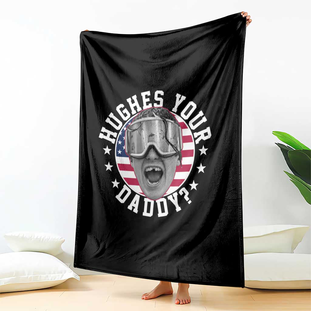 Funny Hughes Your Daddy Ice Hockey Fan Throw Blanket Golden Goal Champions Celebration TS14 Print Your Wear