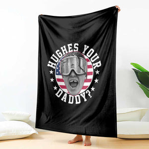 Funny Hughes Your Daddy Ice Hockey Fan Throw Blanket Golden Goal Champions Celebration TS14 Print Your Wear