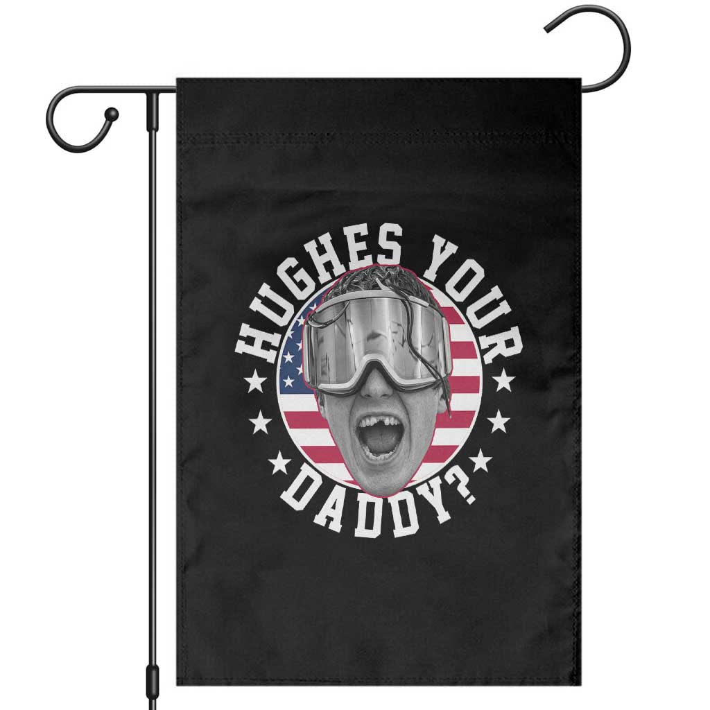 Funny Hughes Your Daddy Ice Hockey Fan Garden Flag Golden Goal Champions Celebration TS14 Black Print Your Wear