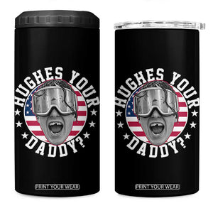 Funny Hughes Your Daddy Ice Hockey Fan 4 in 1 Can Cooler Tumbler Golden Goal Champions Celebration TS14 One Size: 16 oz Black Print Your Wear