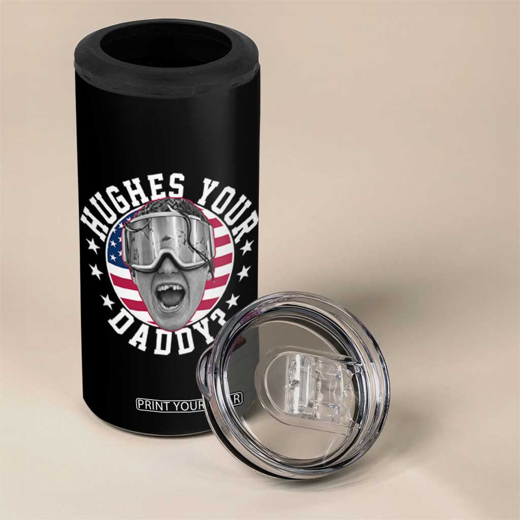 Funny Hughes Your Daddy Ice Hockey Fan 4 in 1 Can Cooler Tumbler Golden Goal Champions Celebration TS14 Print Your Wear