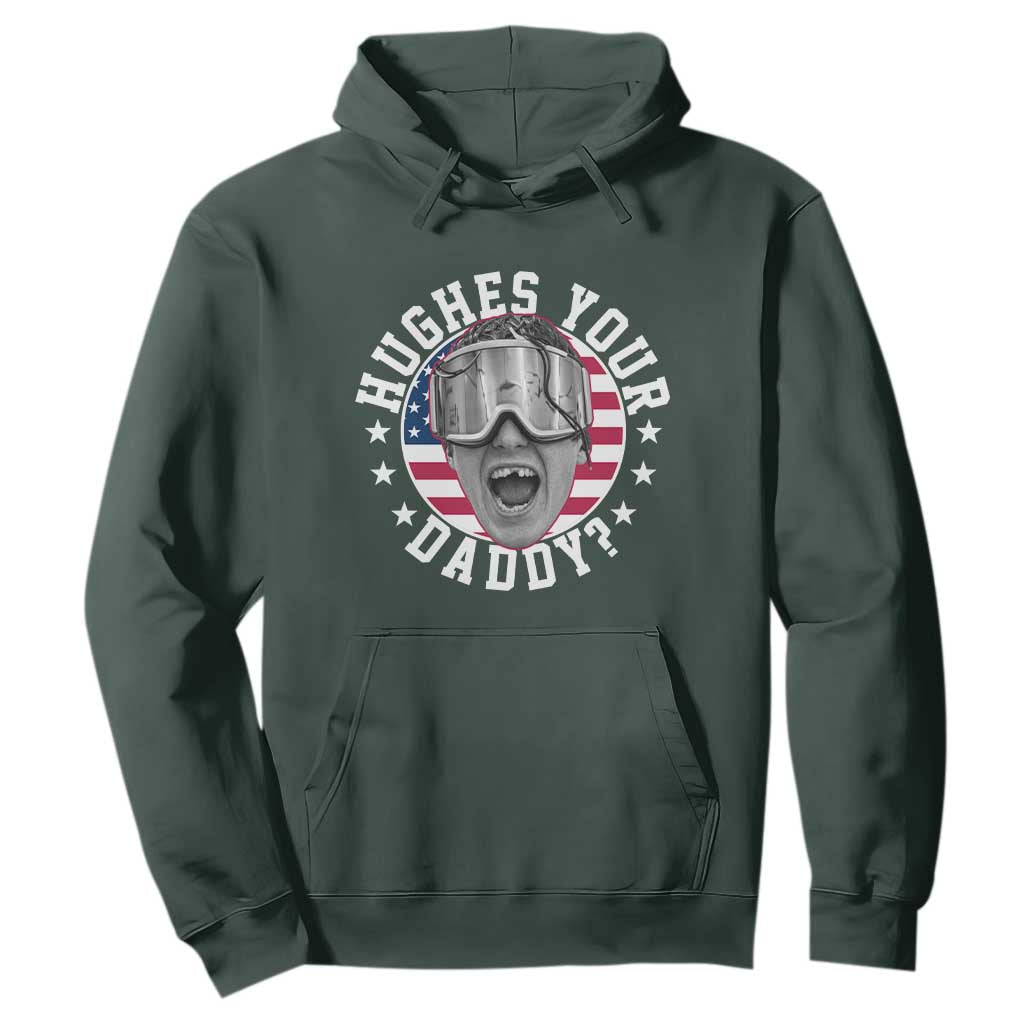 Funny Hughes Your Daddy Ice Hockey Fan Hoodie Golden Goal Champions Celebration TS14 Dark Forest Green Print Your Wear