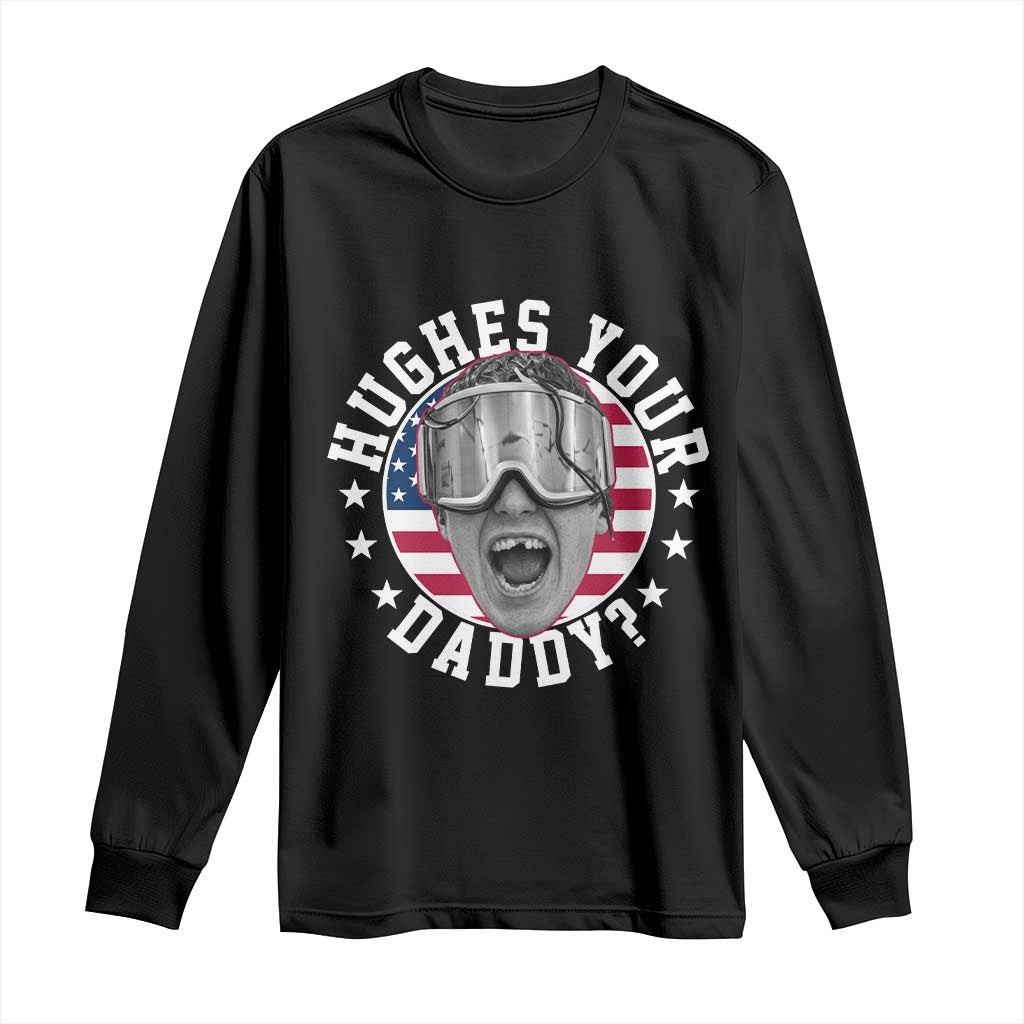 Funny Hughes Your Daddy Ice Hockey Fan Long Sleeve Shirt Golden Goal Champions Celebration TS14 Black Print Your Wear
